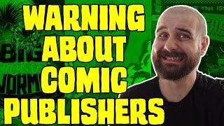 A warning about indie comic publishers (2023)