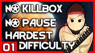 RimWorld, NO KILLBOX, No Pause, Hardest Difficulty Playthrough | 1