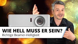 Wie hell muss ein Beamer im Wohnzimmer sein - wieviele ANSI Lumen sind sinnvoll?