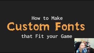 How to Make Custom Fonts to Use in your Game (Godot, Unity, Unreal Engines Live Demo)