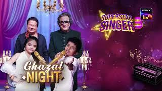 Superstar Singer | Ghazal Night special | Streaming on Sony LIV