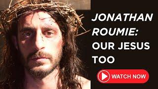 How We Cast Jonathan Roumie as Jesus in Heart of Mercy