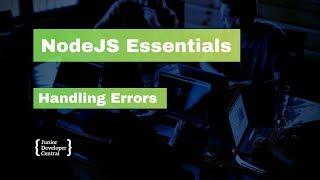 NodeJS Essentials 10: Handling Errors