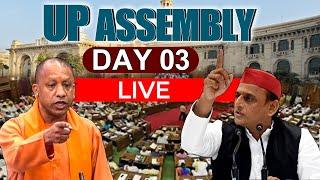 Live: UP Assembly Winter Session 2023 Day 3 | CM Yogi Adityanath | Akhilesh Yadav | BJP | SP