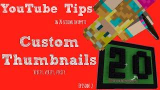 Custom Thumbnails on YouTube | How to Verify your Channel | YouTube Tips | Ep. 2| 20SecondsWithMC