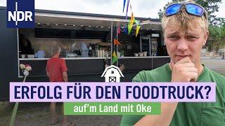 Oke's neue Idee, um noch besser zu werden: ein Foodtruck | NDR auf'm Land mit Oke | Folge 2