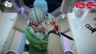 Surgeon Simulator Brain Transplant A++ Rating.