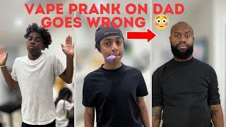 VAPE PRANK ON DAD!! *BAD IDEA*