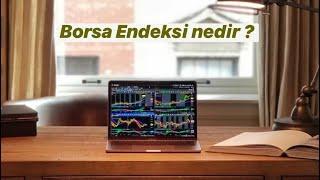 A’dan Z’ye BORSA -5- Borsa Endeksi Nedir ? (Bist100, Bist030, Xbank..)