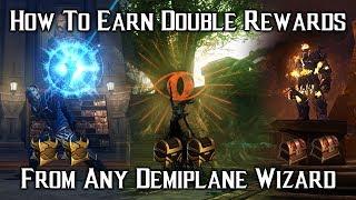 Neverwinter | How To Receive Double Rewards From Any Demiplane Wizard