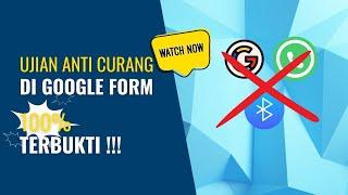 Cara Mengatasi Kecurangan Ujian Menggunakan Google Form