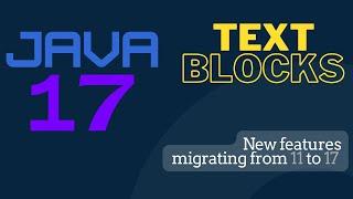 From Java 11 to Java 17 - Text Blocks - Multi-line String but String interpolation is not there yet