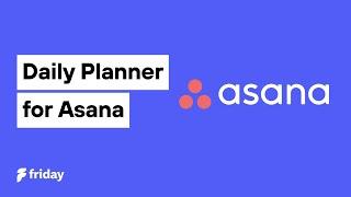 Daily Planner for Asana