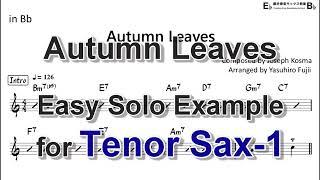 Autumn Leaves - Easy Solo Example for Tenor Sax (Take-1, Revised, Very Easy)