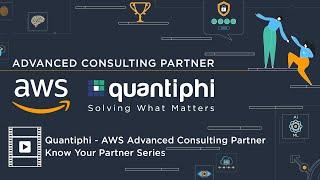 Quantiphi - Your Advanced AWS Consulting Partner