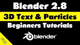 Blender 3D 2.8 Particles Tutorial