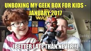 My Geek Box - Juniors - January 2017 | The Big Daddy D Reviews