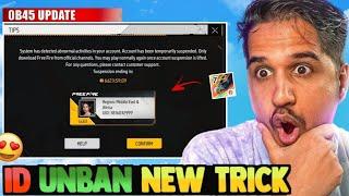 FREE FIRE ID SUSPENDED SOLUTION 0B45 UPDATE  II FREEFIRE ID UNBAN NEW TRICK #freefire