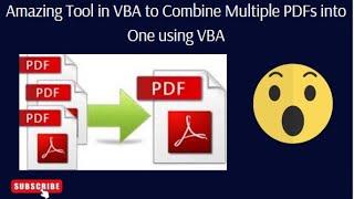 Amazing Tool in VBA to Combine Multiple PDFs into One using VBA. #Excel #VBA and #SQL.