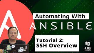 Getting started with Ansible 02 - SSH Overview & Setup