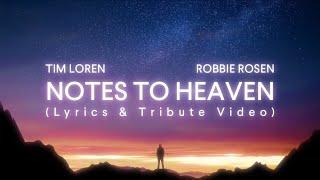 Tim Loren & Robbie Rosen - Notes From Heaven (Lyrics & Tribute Video)