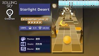 「Rolling Sky」Starlight Desert | Co-Creation Level 20  | MasterMonivin