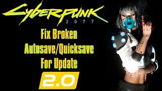 Update 2.0 Broken Autosave/Quicksave fix