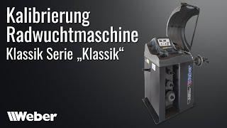 Wuchtmaschine kalibrieren Weber Klassik Serie Radwuchtmaschine "Klassik"