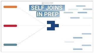 How to use Self Joins in Tableau Prep: Put some Prep in your Step