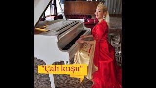 "Çalı kuşu" Piano cover