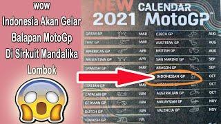 Beredar Jadwal MotoGP 2021, Indonesia Gelar Balapan di Sirkuit Mandalika pada Oktober!!