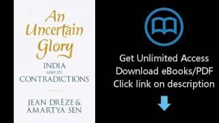 Download An Uncertain Glory: India and its Contradictions PDF