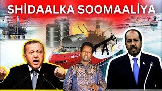 WAR LAMA FILAAN AH OO KASOO KORDHAY SHIDAALKA SOMALIA & MARKABKII TURKIGA OO FARRIIN SOO DIRAY