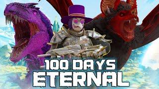 I Spent 100 Days in ARK Eternal... Here's What Happened