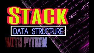 Stack-Data structure | Python | Data-Structure