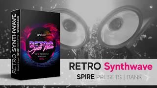 RETRO SYNTHWAVE Reveal Sound SPIRE FREE Soundset | Ancore Sounds