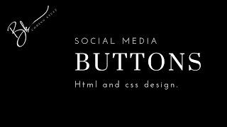 Social Media Buttons html & css