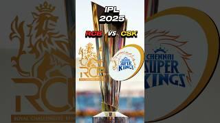 RCB vs CSK in IPL 2025