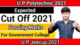 UP Polytechnic 2021 : Expected Cut Off 2021 Minimum Passing Marks | For Govt College : Jeecup 2021