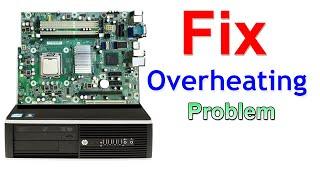 How to Fix Overheating HP Compaq 8000 Elite: Desktop [Technical Adan]