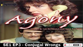 Agony (1979) SE1 EP3 - Conjugal Wrongs