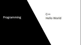 Programming - Hello World in C++