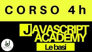  Impara JavaScript da Zero in 4 Ore! Corso Completo per Principianti.