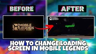 HOW TO CHANGE LOADING SCREEN • HOW TO CHANGE LOADING INTRO IN MOBILE LEGENDS | BABYLYN CARLES