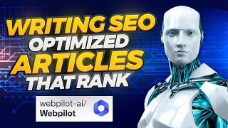 Writing A 2000+ SEO Optimized Article Using Webpilot (ChatGPT Plugin)