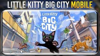 Little Kitty Big City Mobile Gameplay | Upcoming Movie 'Flow' Like Game On Android