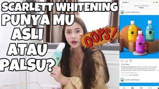 SCARLETT WHITENING KM ASLI/PALSU? CHECK DISINI! | Felicya Angellista