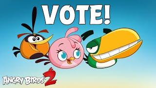 Angry Birds 2 | Vote for your favorite bird!