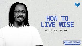 How to Live Wise | Proverbs 21:30-31,1 | 08.04.24 | Words of the Wise (Week 5) | Vision Church