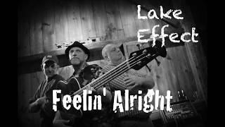 Feelin' Alright - Lake Effect with David Bott